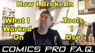 Comics Pro FAQ w/Tom Nguyen #1: How, What, and Tools