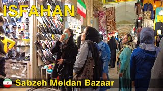 ISFAHAN iran 2021 | Walking in Traditional Sabzeh Meidan Bazaar | ایران | اصفهان | بازار سبزه میدان