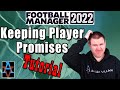 FM22 TUTORIAL: HOW TO KEEP PLAYER PROMISES! - Football Manager 2022 Tutorial