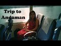 Best way to plan your 7 days Trip to Andaman islands - Wandering Girl Best way to plan your 7 days Trip to Andaman islands - Wandering Girl