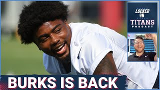 Tennessee Titans Treylon Burks is BACK, Dillon Radunz Activated Off PUP & Hassan Haskins to IR
