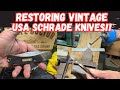 Restoring Vintage USA Schrade Knives!