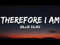 Therefore I am by Billie Eilish lyrics video