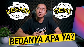 Serupa tapi Tak Sama, DESAIN vs SENI