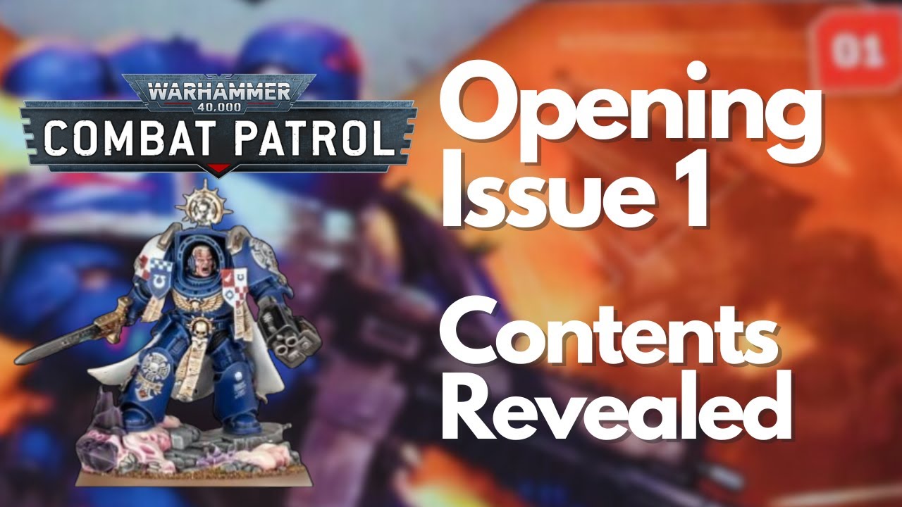 Warhammer 40,000 Combat Patrol - Issue 1 Opening & Contents - YouTube