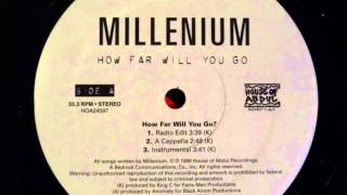 Millenium - How Far Will You Go?