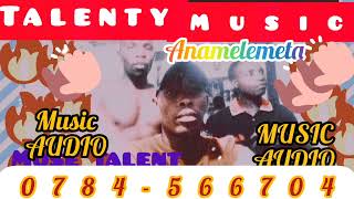 mose talent anamelemeta official audio