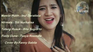 Fanny sabila full album MP3, mawar putih, Nirmala, tulang rusuk,tiada guna..