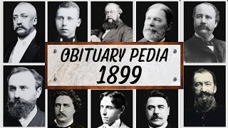 Famous People We've Lost in 1899 - Obituary in 1899