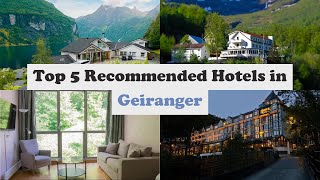 Top 5 Recommended Hotels In Geiranger | Best Hotels In Geiranger