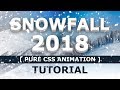 Pure CSS Snowfall animation Effects 2018 - Falling Snow Animation with CSS only - No Javascript