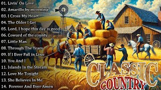 Golden Classic Hits Of Country Music ~ Country Music Songs Of All Time