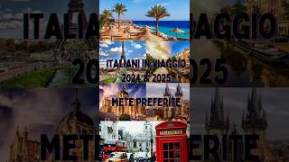 ITALIANI in VIAGGIO nel 2024 mete PREFERITE🇮🇹🛫#viaggiare #vacanza #italia #trending #viaggio