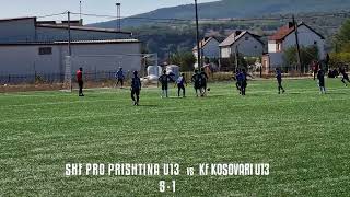 Shf Proprishtina U13  vs  Kf Kosovari U13  5 - 1