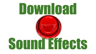 How To: Download Sound Effects