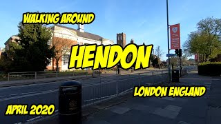 Walking Around Hendon, London England April 2020 #walkingtour