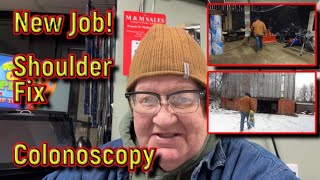 My New Job | Shoulder Update | Colonoscopy