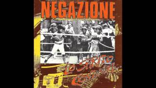 Negazione - La vittoria della sconfitta - Lo spirito continua