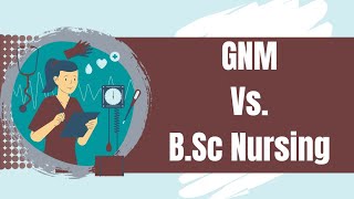 Difference between GNM \u0026 B.Sc Nursing