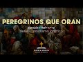 Peregrinos que oran | 1 Pedro 4: 7-11 Parte 2