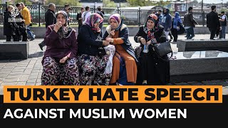 Videos show hate speech attacks against Muslim women in Turkey | Al Jazeera Newsfeed