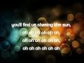 The Wanted - Chasing The Sun Lyrics