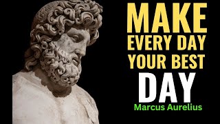15 Ways to Make Everyday Your Best Day - Marcus Aurelius’ Daily Routine (Stoicism)