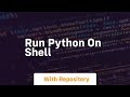 run python on shell