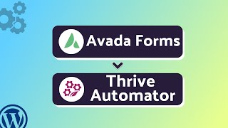 Integrating Avada Forms with Thrive Automator | Step-by-Step Tutorial | Bit Integrations