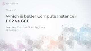 Which is Better Compute Instance - EC2 or GCE? (Part 1)