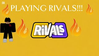 Hi guys today am playing a game requested by our fans it’s called Rivals (part 1)