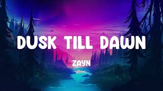 ZAYN - Dusk Till Dawn (Lyrics) Lewis Capaldi, Fifth Harmony (Mix)