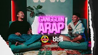 GANGGUIN ARAP | 21+