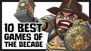 10 Best Games of the Decade (2010-2019) - Khan's Kast
