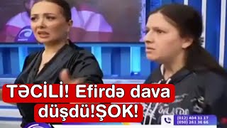 TƏCİLİ! Efirdə dava düşdü!