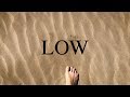 Low – Disarray