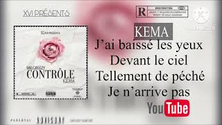 KEMA feat MR.GREEZY ( Lyrics officiel )