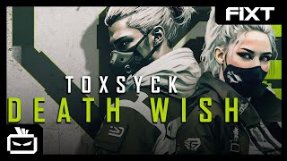 TOXSYCK - DEATH WISH