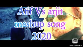 Atif Vs Arjit Bollywood. Mashup / DJ Smarty /2020...(Anu song stock)