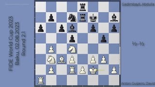 Anton Guijarro, David (2691) -- Gadimbayli, Abdulla (2483) Round 2.1 ½-½