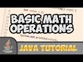 Java Tutorials #003: Basic math operations with integers