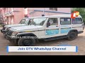 mahaprayan vehicle lies idle no services available in berhampur