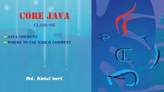 Core Java- Bangla Tutorial(Comments)- Class 6