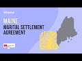 Maine Marital Settlement Agreement, EXPLAINED