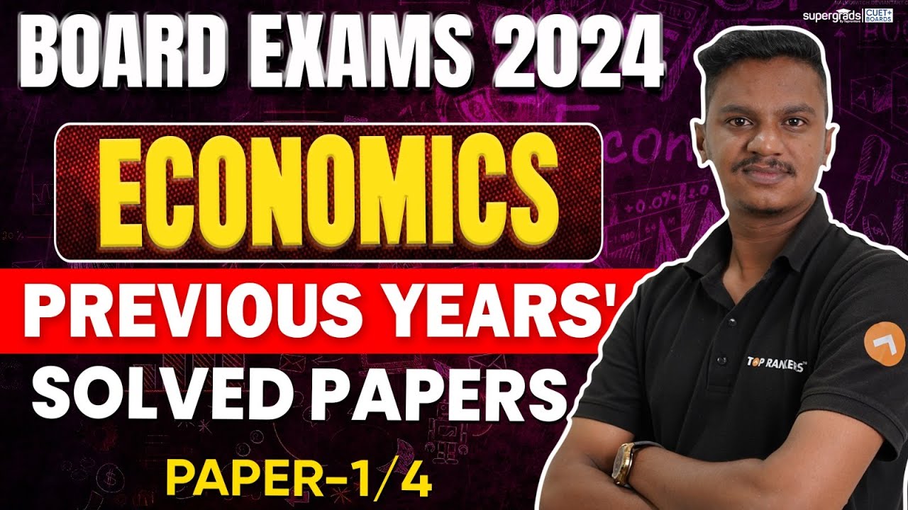 Board Exams 2024 | Economics - Previous Years Paper Solution | Paper 1 ...