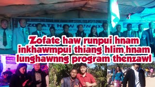 Zofate Haw Runpui Hnam inkhawmpui thiang Hlim,hnam lungphun hawng ani tarup le, thenzawl mizoram...👍