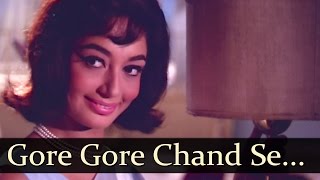 Gore Gore Chand Se Mukh - Manoj Kumar - Sadhana - Anita - Old Bollywood Songs - Laxmikant Pyarelal