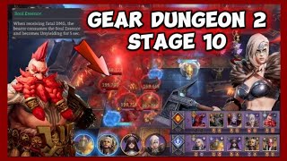 Gear Dungeon 2 Stage 10 | NO LEGENDARY LORDS | Borut better than Edith? No POD | Watcher of Realms.