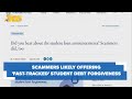 BBB of Washington: Scammers are likely offering 'fast-tracked' student loan forgiveness