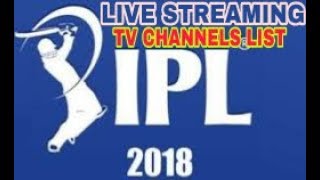 vivo ipl 2018 live streaming channel list  by ALBELA DOST